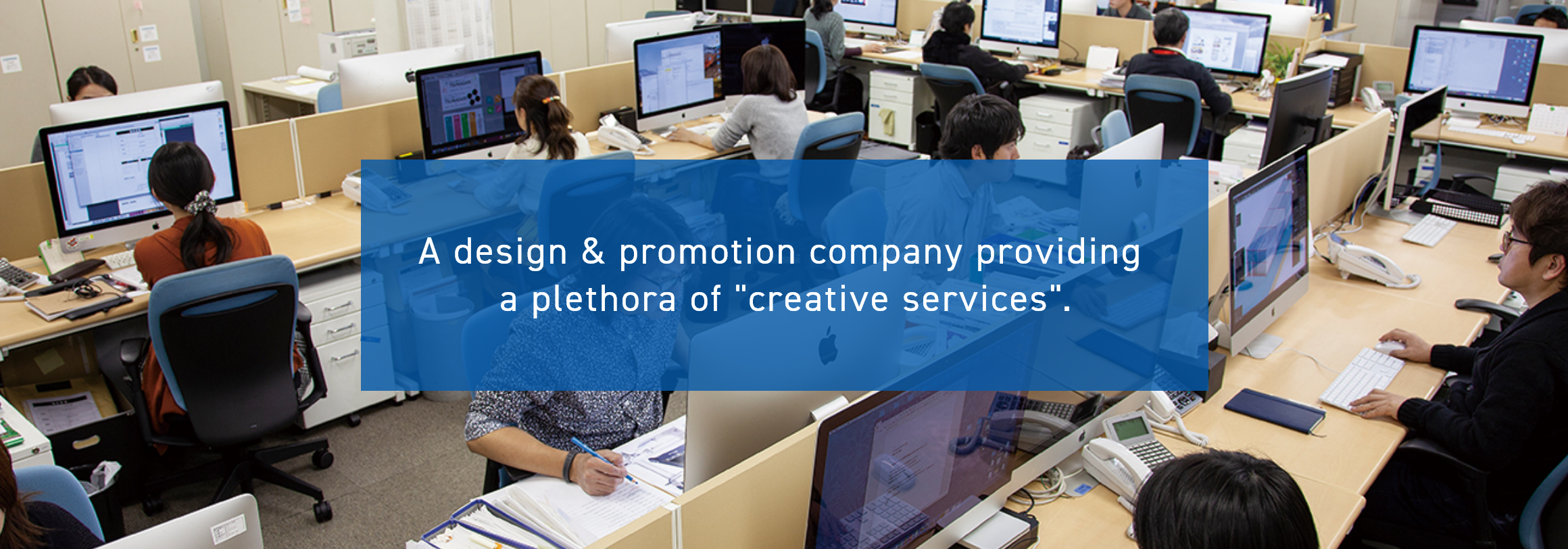 A design & promotion company providing a plethora of "creative services".